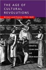 "The Age of Cultural Revolutions: Britain and France, 1750-1820, collection of essays"